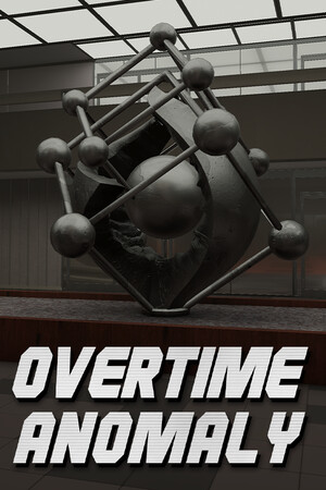 Overtime Anomaly Poster