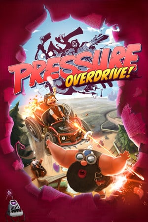 Pressure Overdrive Poster