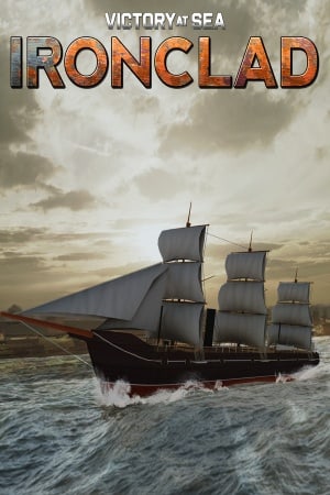 Victory At Sea Ironclad Poster