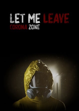 Let me leave corona zone Poster