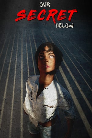 Our Secret Below Poster