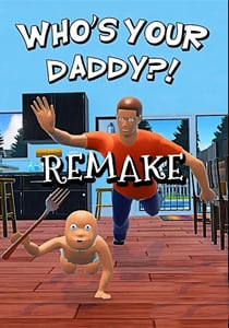 Whos Your Daddy REMAKE Poster