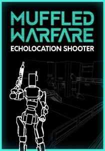 Muffled Warfare - Echolocation Shooter Poster