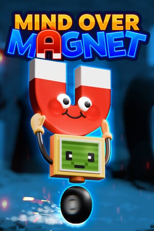 Mind Over Magnet Poster