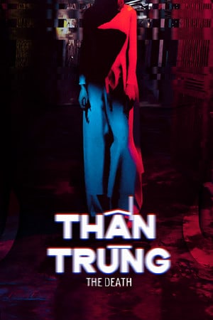 The Death - Than Trung Poster