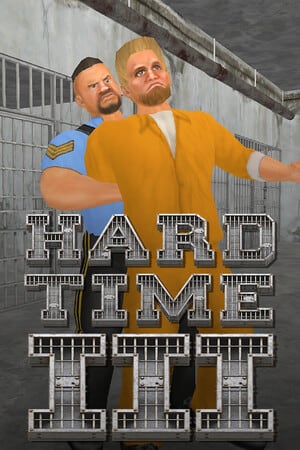 Hard Time 3 Poster