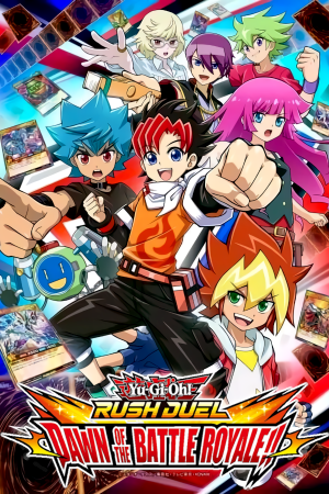 Yu-Gi-Oh! Rush Duel: Dawn of the Battle Royale Poster