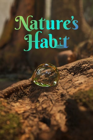 Natures Habit Poster