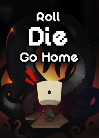 Roll, Die, Go Home Poster