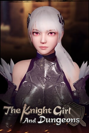 The Knight Girl And Dungeons Poster