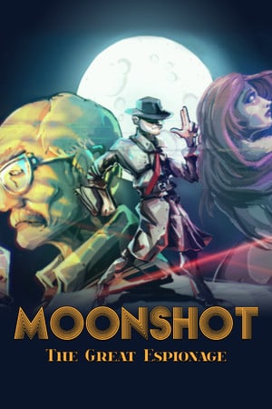 Moonshot - The Great Espionage Poster