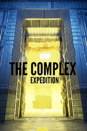 The Complex: Expedition Poster