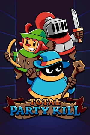 Total Party Kill Poster