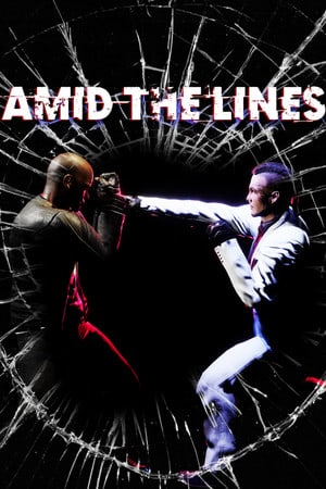 AMID THE LINES Poster
