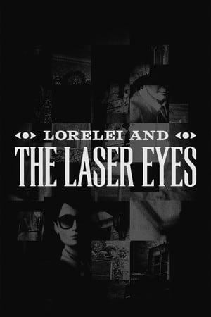 Lorelei and the Laser Eyes Poster