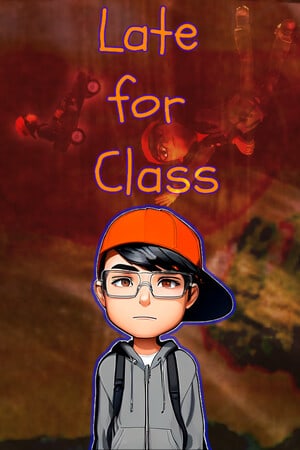 Late for Class: Variety King Poster