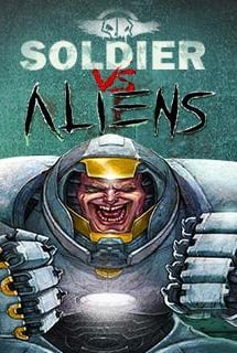 Soldier vs. Aliens Poster