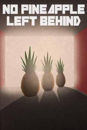 No Pineapple Left Behind Poster