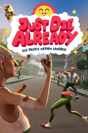 Just Die Already Poster
