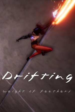 Drifting: Weight of Feathers Poster