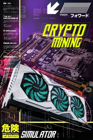 Crypto Mining Simulator Poster