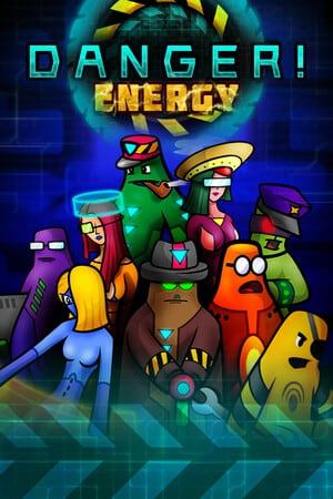 Danger! Energy Poster