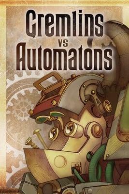 Gremlins vs Automatons Poster