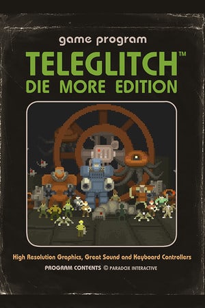 Teleglitch: Die More Edition Poster