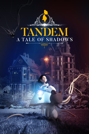 Tandem: A Tale of Shadows Poster