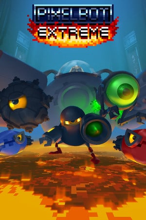 pixelBOT EXTREME! Poster