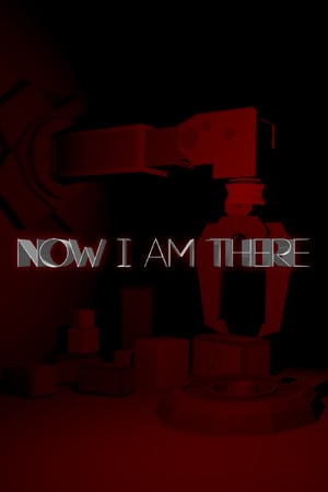Now I Am There Poster