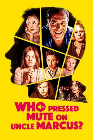 Who Pressed Mute on Uncle Marcus? Poster