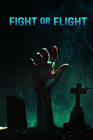 Fight or Flight Poster