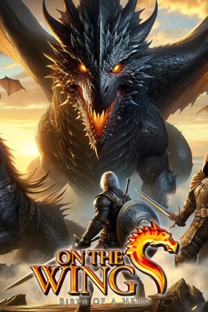 On the Dragon Wings - Birth of a Hero Poster