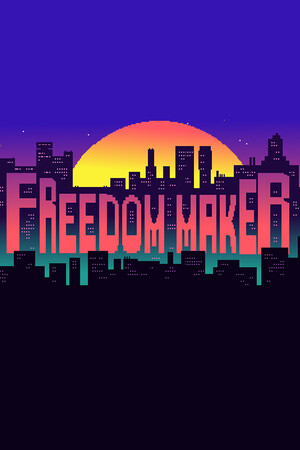 Freedom Maker Poster