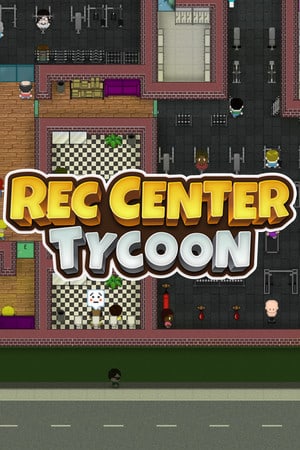 Rec Center Tycoon Poster