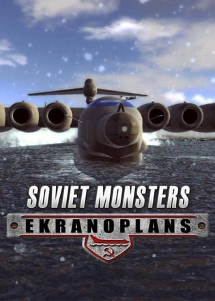 Soviet Monsters: Ekranoplans Poster