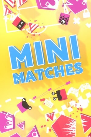 Mini Matches Poster