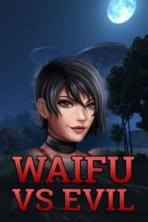 Waifu vs Evil Poster
