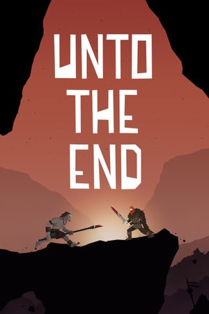 Unto The End Poster