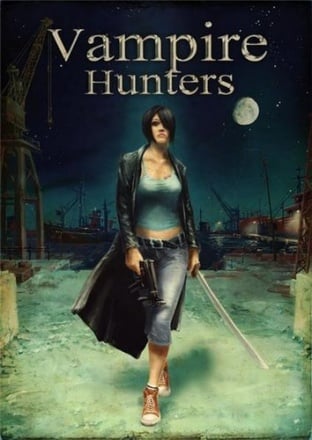Vampire Hunters [2009] Poster