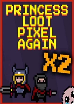 Princess.Loot.Pixel.Again x2 Poster