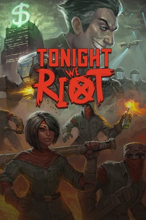 Tonight We Riot Poster