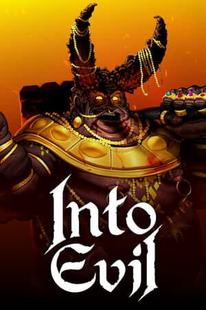 INTO EVIL Poster