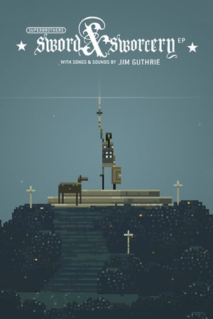 Superbrothers: Sword and Sworcery EP Poster