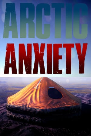 Arctic Anxiety Poster