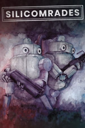 Silicomrades Poster