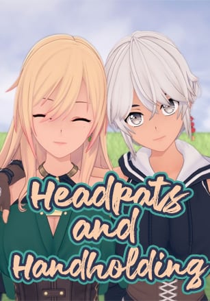 Headpats and Handholding Poster