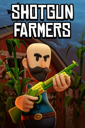 Shotgun Farmers Poster