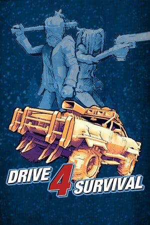 Drive 4 Survival Poster